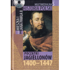 Początki Jagiellonów, 1400-1447